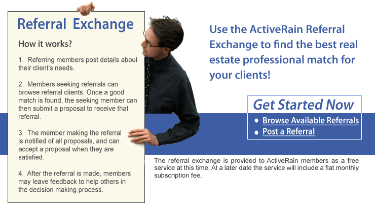 The ActiveRain referral network provides a national hub helping connect agents seeking referrals with those providing them